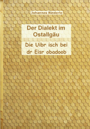 Der Dialekt im Ostallgäu