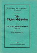 Allgäuer Heimatbücher 39. Bändchen - Herausgeber: Dr. Dr. Alfred Weitnauer